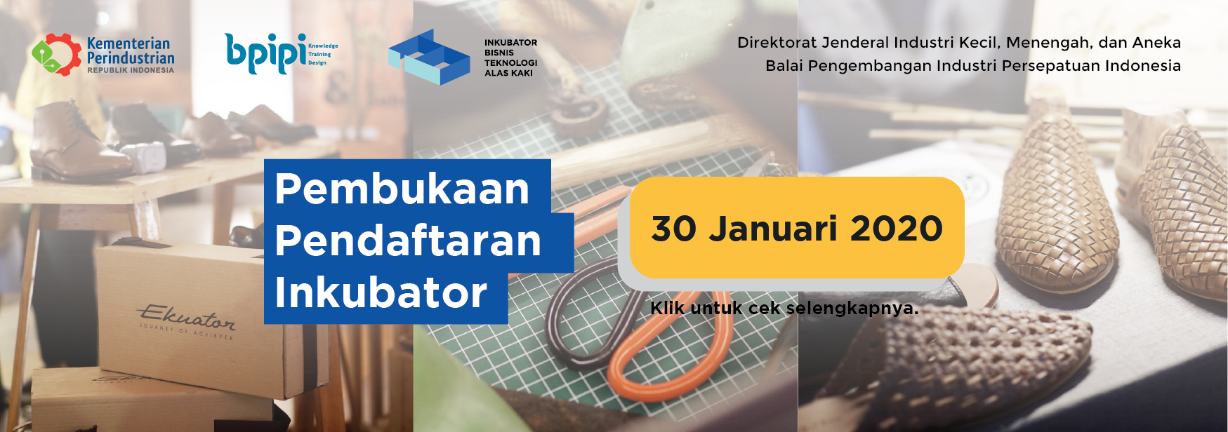 Pendaftaran Inkubator Bisnis Teknologi Alas Kaki - BPIPI